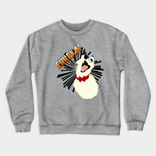 The Eureka Dog Crewneck Sweatshirt